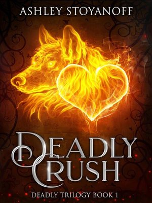 cover image of Deadly Crush